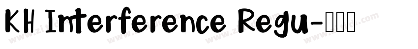 KH Interference Regu字体转换